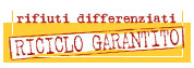vai a Progetto Recupero – Riciclo Garantito